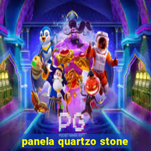 panela quartzo stone